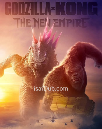 Godzilla x Kong The New Empire (2024) - Tamil Movie Poster