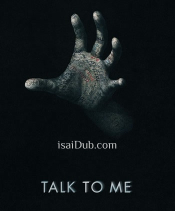 Talk To Me (2023) - Tamil Movie Poster
