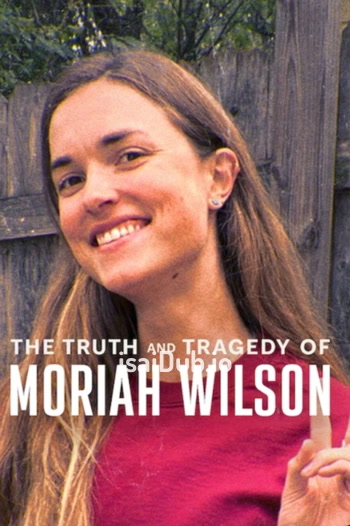 The Truth and Tragedy of Moriah Wilson (2026) - Tamil Movie Poster